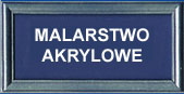 Malarstwo Akrylowe